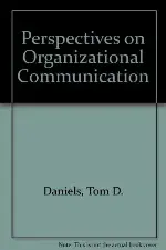 Perspectives on Organizational Communication
