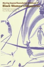 Moving Beyond Boundaries (Vol. 2): Black Women's Diasporas