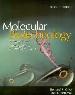 Molecular Biotechnology: Principles and Applications of Recombinant DNA (American Society for Microbiology)